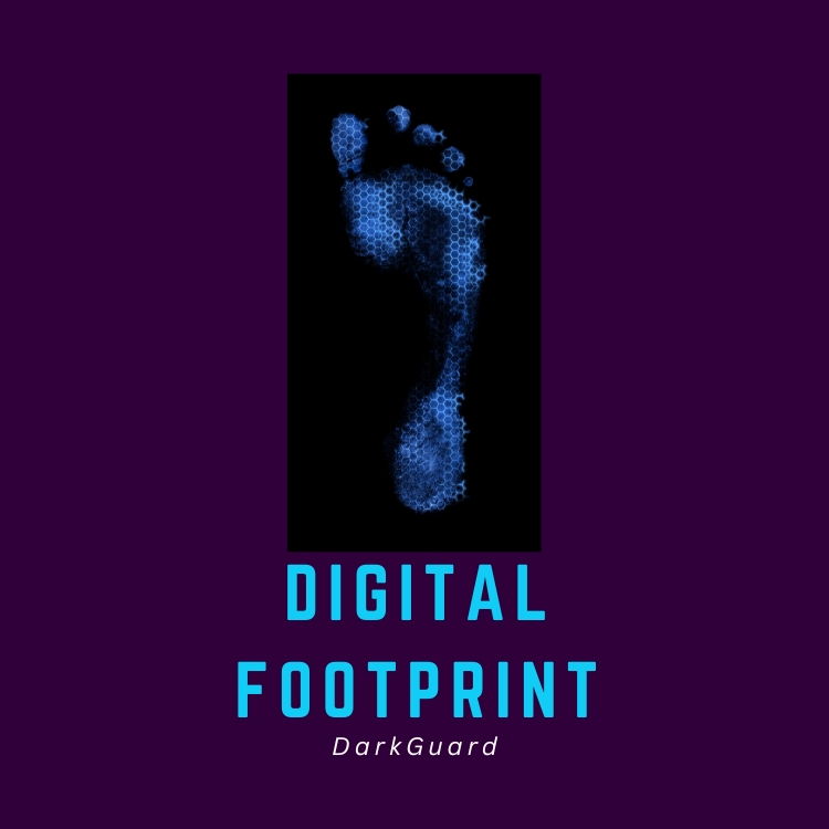 digital footprint Darkguard