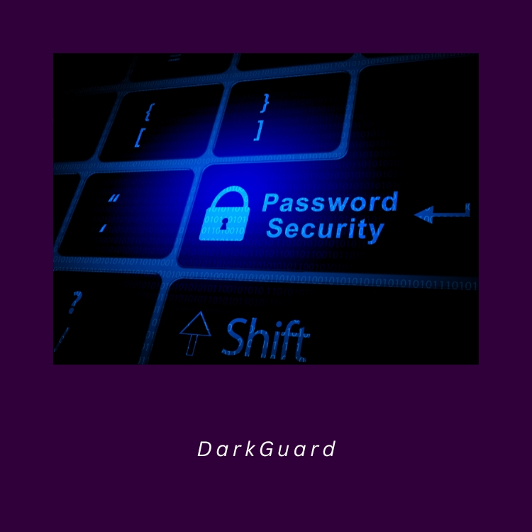 password cyber security Darkguard